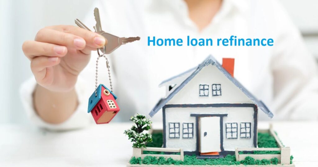 Refinance Home Loan